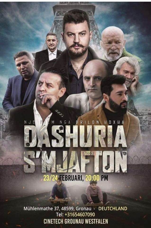 Me Datën 23 & 24.02.2019 shfaqet Filmi „DASHURIA S’MJAFTON“ në Kineman „Cinetech Dronau Westfallen“